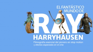 El Fantástico Mundo de Ray Harryhausen