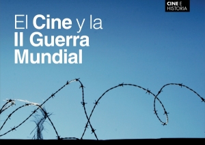 Cine e historia: La II Guerra Mundial