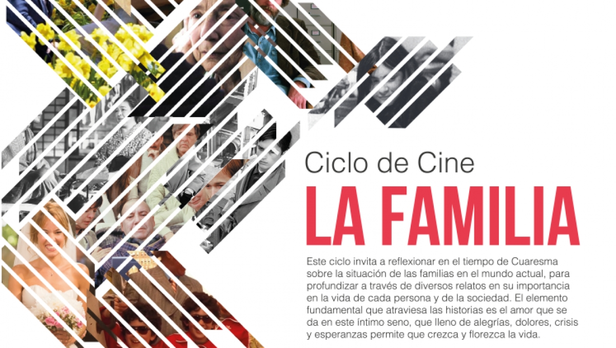 Cine en Cuaresma: La familia
