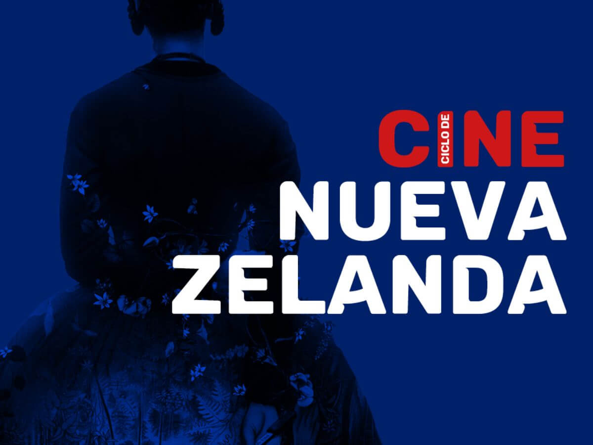 Ciclo De Cine: Nueva Zelanda